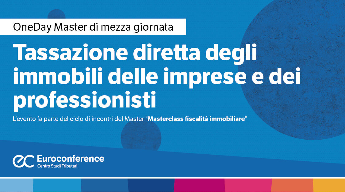 Immagine Tassazione diretta degli immobili delle imprese e dei professionisti | Euroconference